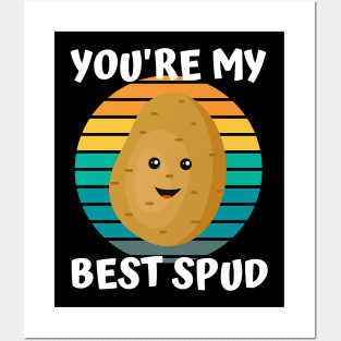 Cute Spud Potato You're My Best Spud Posters and Art